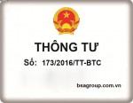 Thông tư 173/2016/TT-BTC sửa đổi quy định liên quan đến thuế GTGT