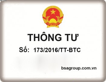 Thông tư 173/2016/TT-BTC sửa đổi quy định liên quan đến thuế GTGT